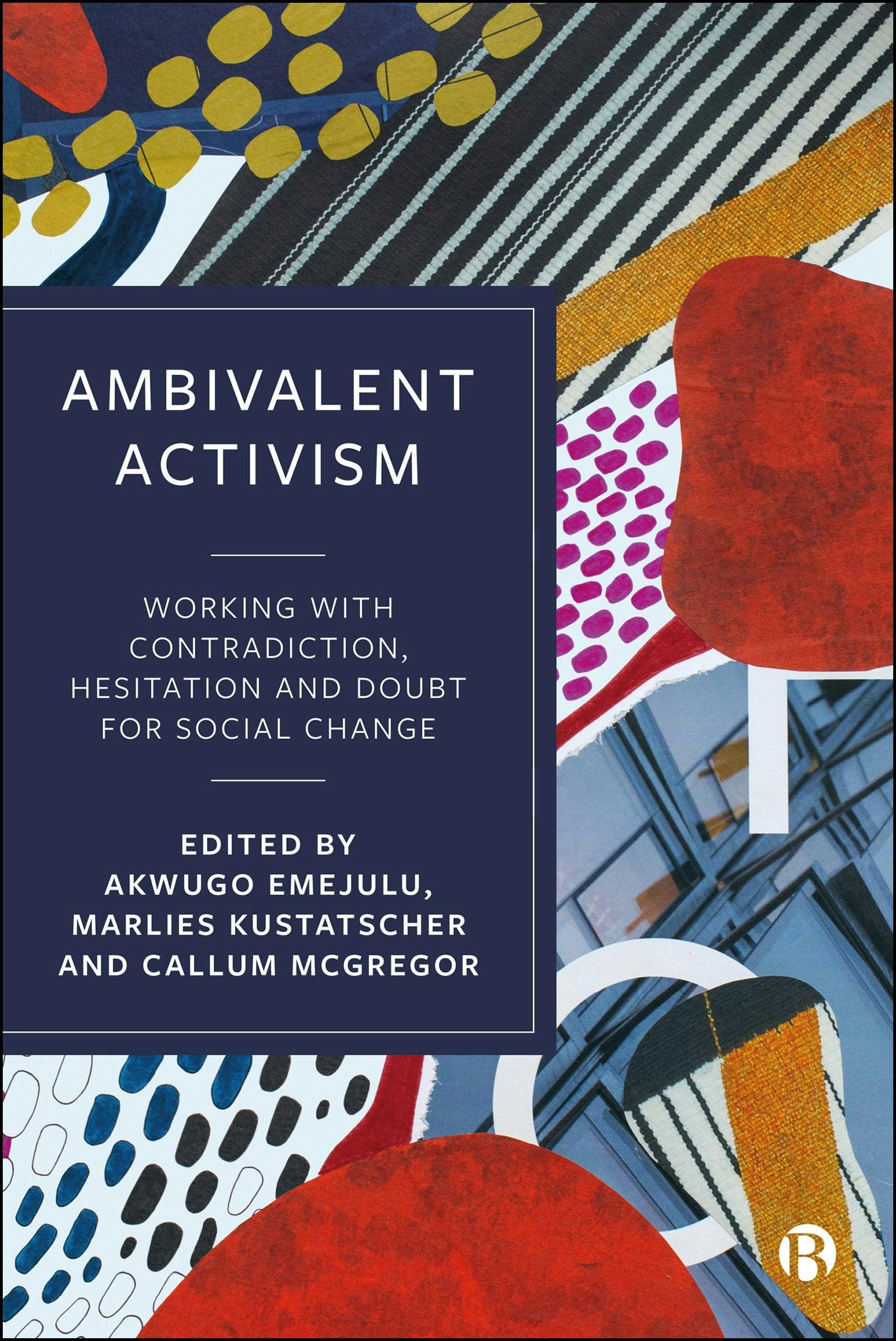 Book cover image for Ambivalent Activism ISBN: 9781529239720